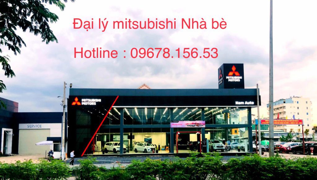 Đại Lý Mitsubishi Nhà Bè 11 Đại Lý Mitsubishi Nhà Bè